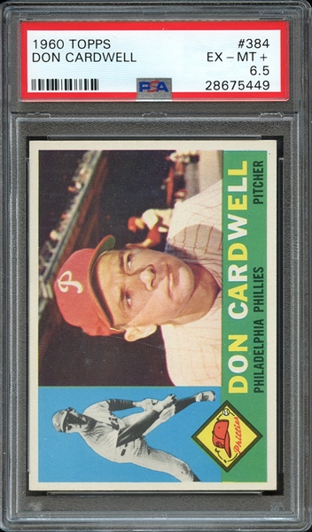 1960 TOPPS 384 DON CARDWELL PSA EX-MT+ 6.5
