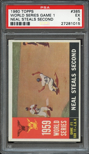 1960 TOPPS 385 WORLD SERIES GAME 1 NEAL STEALS SECOND PSA EX 5