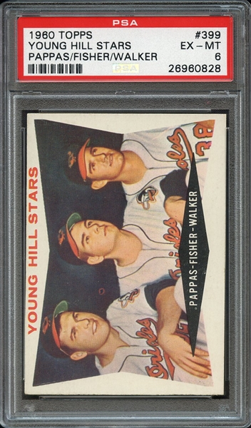 1960 TOPPS 399 YOUNG HILL STARS PAPPAS/FISHER/WALKER PSA EX-MT 6