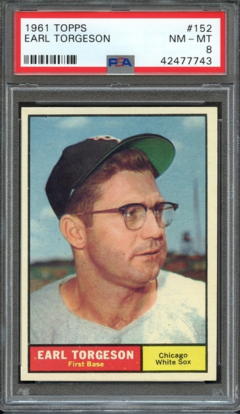1961 TOPPS 152 EARL TORGESON PSA NM-MT 8