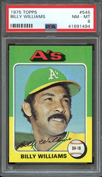 1975 TOPPS 545 BILLY WILLIAMS PSA NM-MT 8