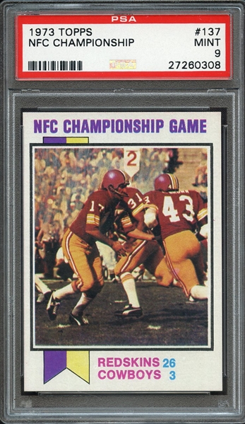 1973 TOPPS 137 NFC CHAMPIONSHIP PSA MINT 9