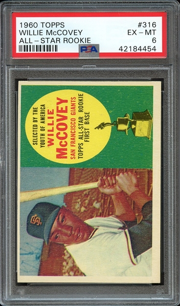 1960 TOPPS 316 WILLIE McCOVEY RC PSA EX-MT 6