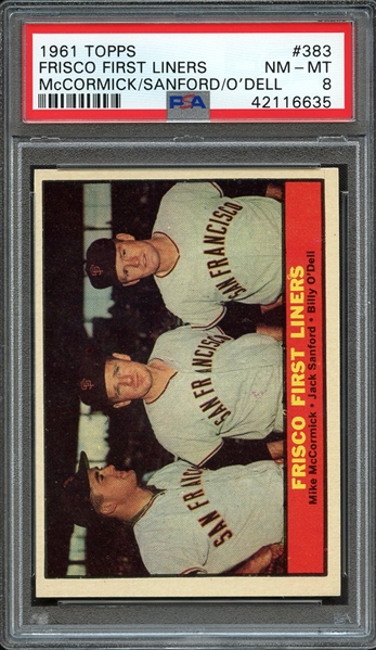 1961 TOPPS 383 FRISCO FIRST LINERS McCORMICK/SANFORD/O'DELL PSA NM-MT 8