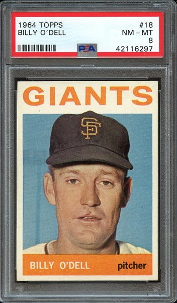 1964 TOPPS 18 BILLY O'DELL PSA NM-MT 8