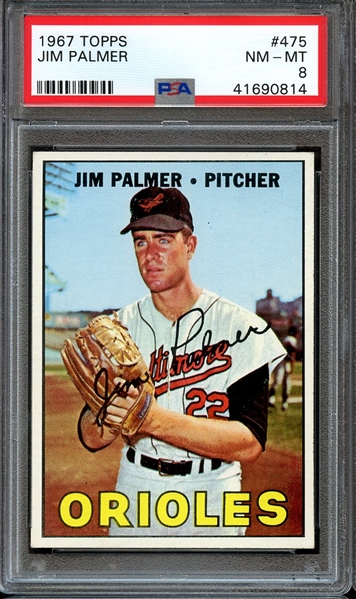 1967 TOPPS 475 JIM PALMER PSA NM-MT 8