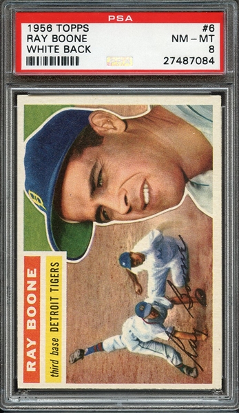 1956 TOPPS 6 RAY BOONE WHITE BACK PSA NM-MT 8