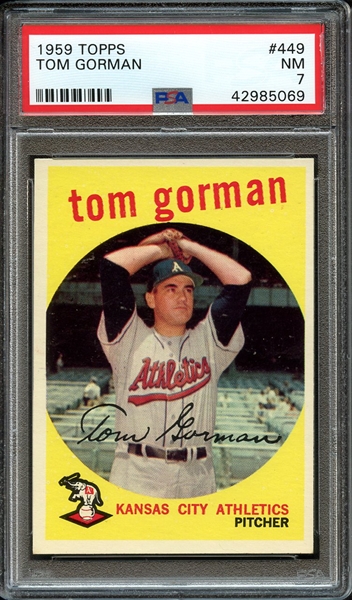 1959 TOPPS 449 TOM GORMAN PSA NM 7