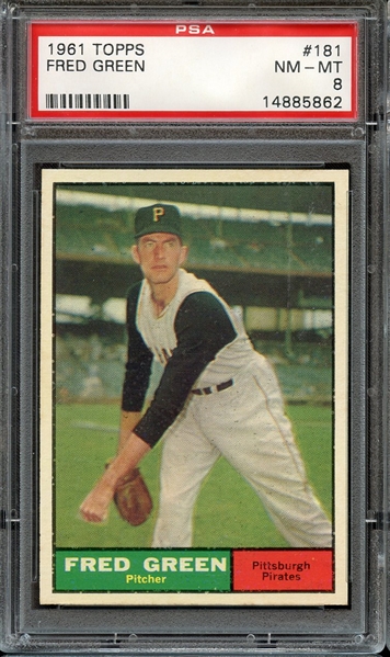 1961 TOPPS 181 FRED GREEN PSA NM-MT 8