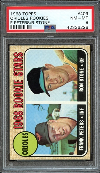 1968 TOPPS 409 ORIOLES ROOKIES F.PETERS/R.STONE PSA NM-MT 8