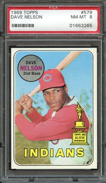 1969 TOPPS 579 DAVE NELSON PSA NM-MT 8