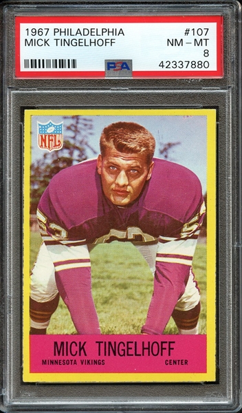 1967 PHILADELPHIA 107 MICK TINGELHOFF PSA NM-MT 8