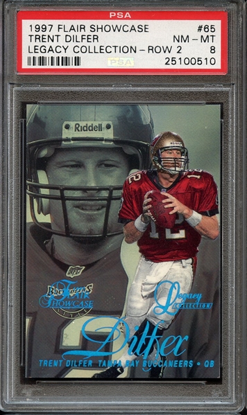1997 FLAIR SHOWCASE LEGACY COLLECTION 65 TRENT DILFER LEGACY COLLECTION-ROW 2 PSA NM-MT 8