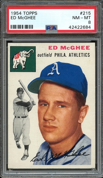 1954 TOPPS 215 ED McGHEE PSA NM-MT 8