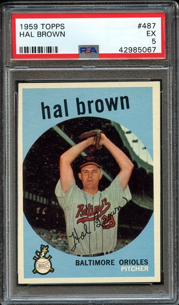 1959 TOPPS 487 HAL BROWN PSA EX 5