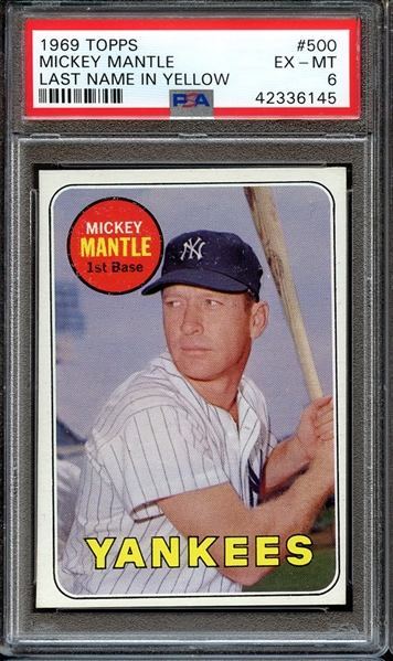 1969 TOPPS 500 MICKEY MANTLE LAST NAME IN YELLOW PSA EX-MT 6