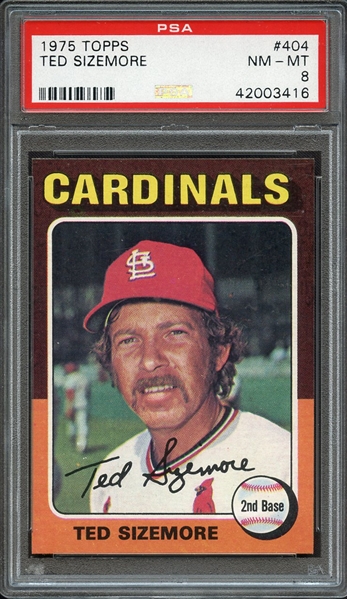 1975 TOPPS 404 TED SIZEMORE PSA NM-MT 8