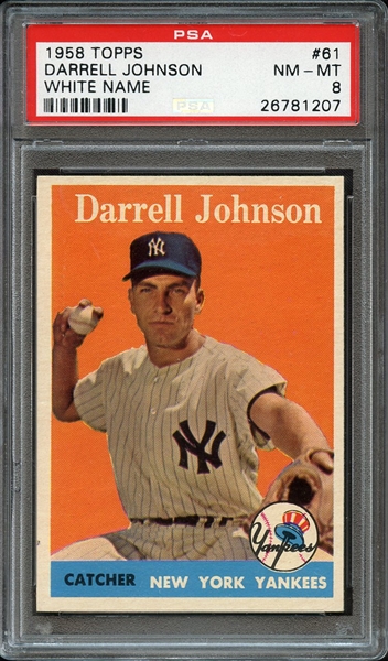 1958 TOPPS 61 DARRELL JOHNSON WHITE NAME PSA NM-MT 8