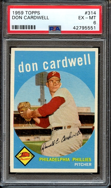 1959 TOPPS 314 DON CARDWELL PSA EX-MT 6