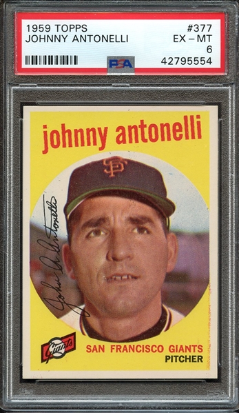 1959 TOPPS 377 JOHNNY ANTONELLI PSA EX-MT 6