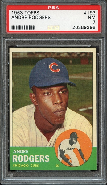 1963 TOPPS 193 ANDRE RODGERS PSA NM 7