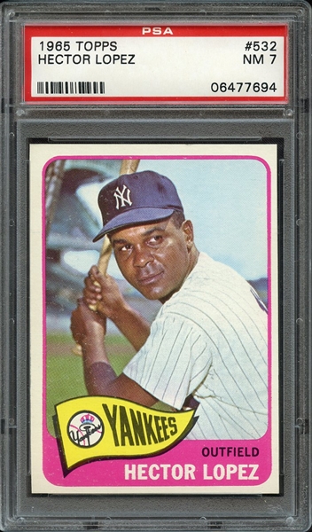 1965 TOPPS 532 HECTOR LOPEZ PSA NM 7