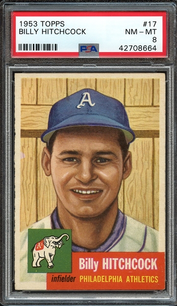 1953 TOPPS 17 BILLY HITCHCOCK PSA NM-MT 8