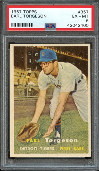 1957 TOPPS 357 EARL TORGESON PSA EX-MT 6