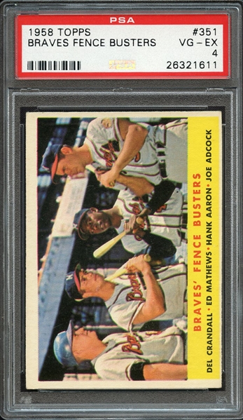 1958 TOPPS 351 BRAVES FENCE BUSTERS PSA VG-EX 4