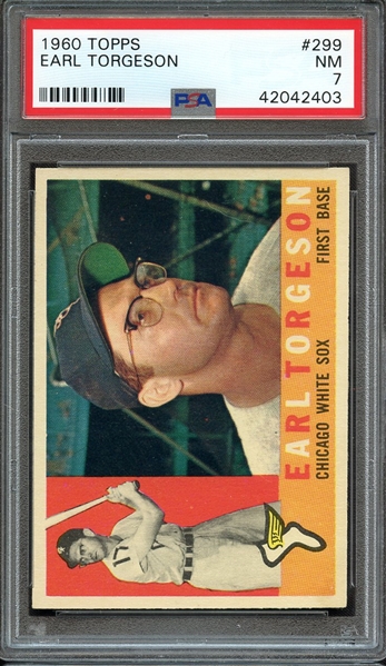 1960 TOPPS 299 EARL TORGESON PSA NM 7