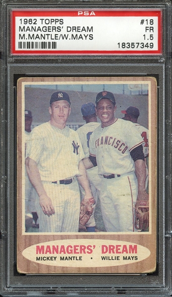 1962 TOPPS 18 MANAGERS' DREAM M.MANTLE/W.MAYS PSA FR 1.5