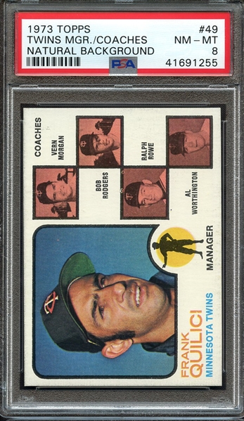 1973 TOPPS 49 TWINS MGR./COACHES NATURAL BACKGROUND PSA NM-MT 8