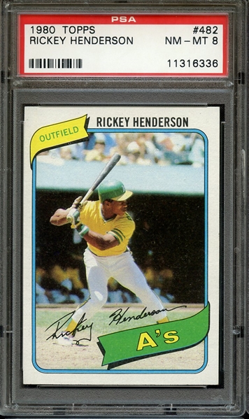 1980 TOPPS 482 RICKEY HENDERSON RC PSA NM-MT 8