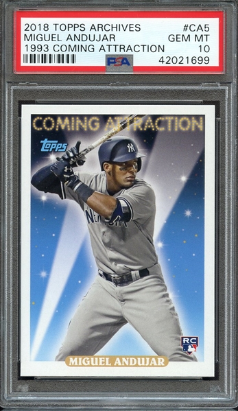 2018 TOPPS ARCHIVES 1993 COMING ATTRACTION CA5 MIGUEL ANDUJAR 1993 COMING ATTRACTION PSA GEM MT 10