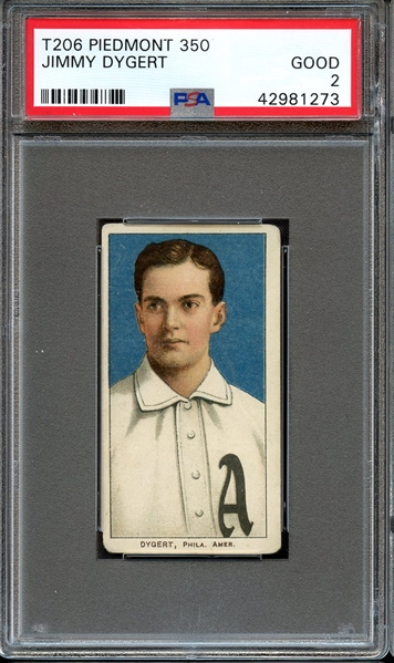 Lot Detail - 1909-11 T206 PIEDMONT 350 JIMMY DYGERT PSA GOOD 2