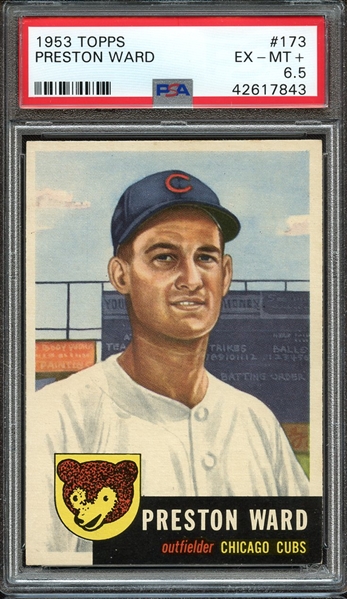 1953 TOPPS 173 PRESTON WARD PSA EX-MT+ 6.5