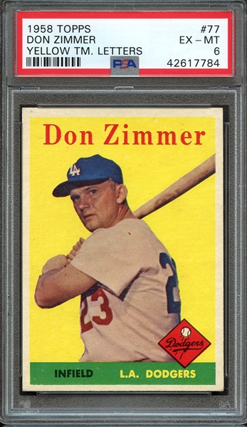 1958 TOPPS 77 DON ZIMMER YELLOW TM. LETTERS PSA EX-MT 6