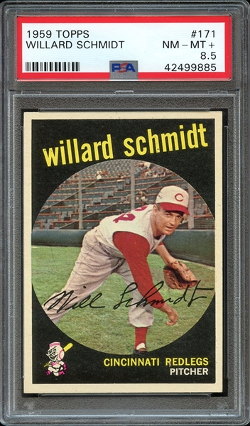 1959 TOPPS 171 WILLARD SCHMIDT PSA NM-MT+ 8.5