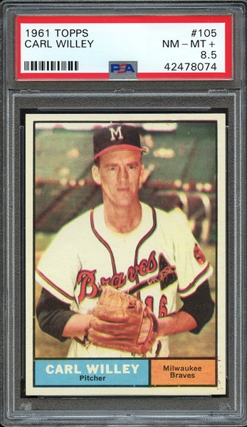 1961 TOPPS 105 CARL WILLEY PSA NM-MT+ 8.5