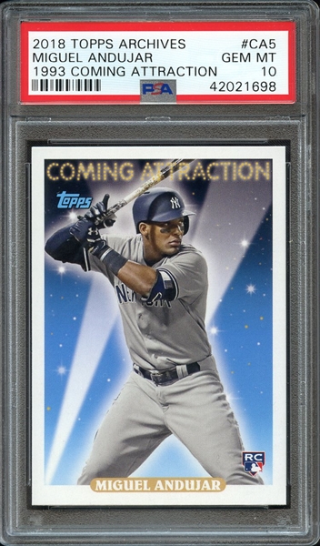 2018 TOPPS ARCHIVES 1993 COMING ATTRACTION CA5 MIGUEL ANDUJAR 1993 COMING ATTRACTION PSA GEM MT 10