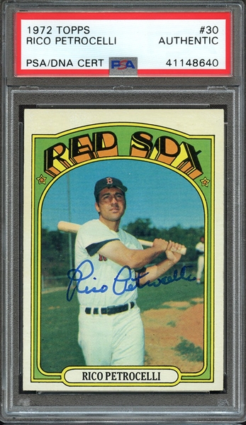 RICO PETROCELLI SIGNED 1972 TOPPS PSA/DNA 2018 NSCC PROMO