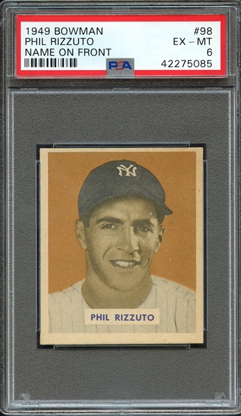 1949 BOWMAN 98 PHIL RIZZUTO NAME ON FRONT PSA EX-MT 6