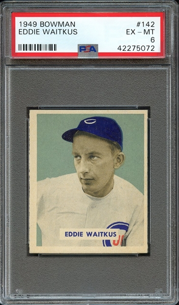 1949 BOWMAN 142 EDDIE WAITKUS PSA EX-MT 6