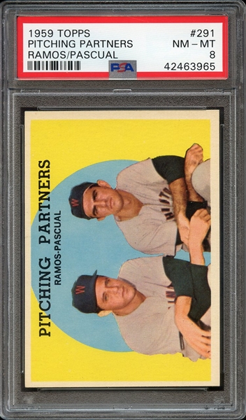 1959 TOPPS 291 PITCHING PARTNERS RAMOS/PASCUAL PSA NM-MT 8