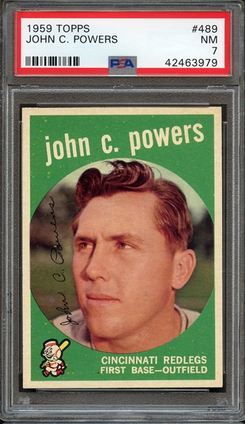 1959 TOPPS 489 JOHN C. POWERS PSA NM 7