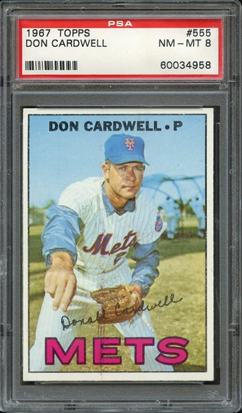 1967 TOPPS 555 DON CARDWELL PSA NM-MT 8