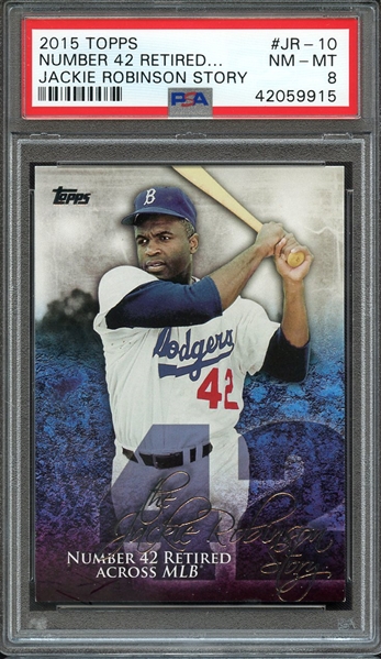 2015 TOPPS JACKIE ROBINSON STORY JR-10 NUMBER 42 RETIRED... JACKIE ROBINSON STORY PSA NM-MT 8