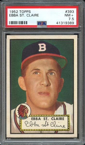 1952 TOPPS 393 EBBA ST. CLAIRE PSA NM+ 7.5