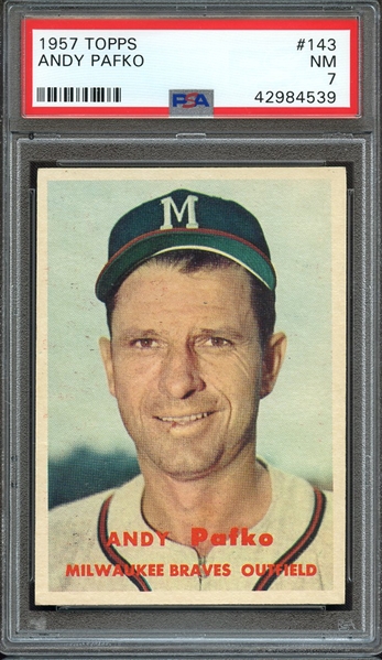 1957 TOPPS 143 ANDY PAFKO PSA NM 7
