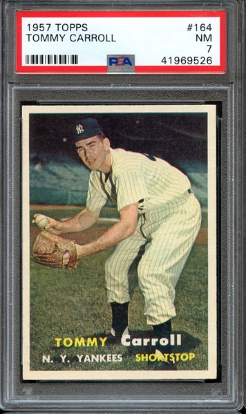 1957 TOPPS 164 TOMMY CARROLL PSA NM 7